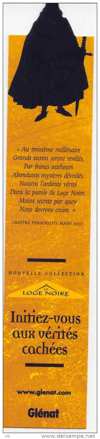 Marque Page Collection LA LOGE NOIRE (Glénat) Dirigée Par Didier CONVARD - 2002 - Segnalibri