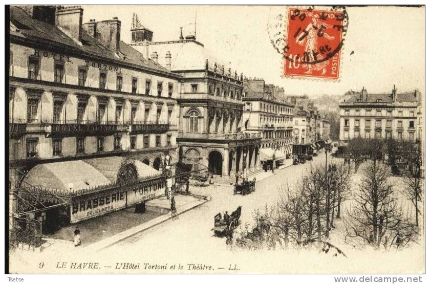 Le Havre - L'Hôtel Tortoni Et Le Théâtre -1917 - Cap De La Hève