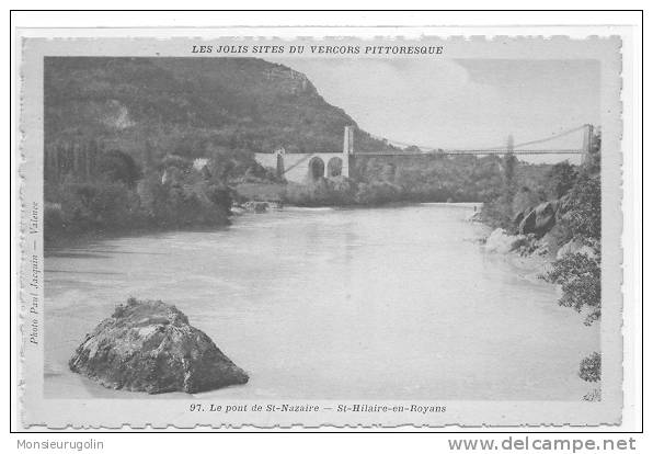 38 )FL) SAINT HILAIRE EN ROYANS, Le Pont De St Nazaire, N° 97, Photo Edit Jacquin - Pont-en-Royans
