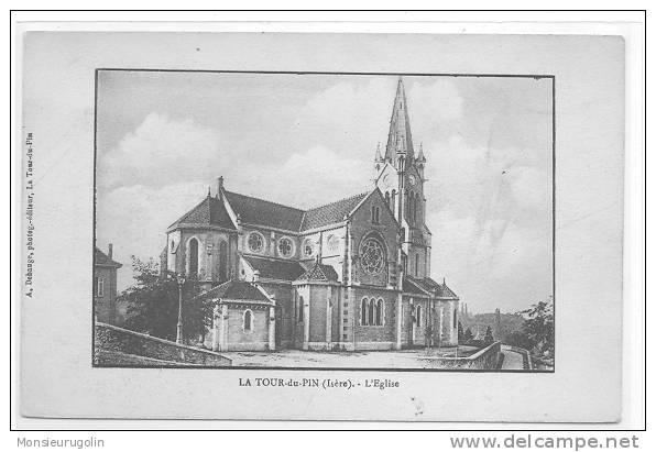 38 )FL) LA TOUR DU PIN, L'église, A Debauge Photo édit, - La Tour-du-Pin