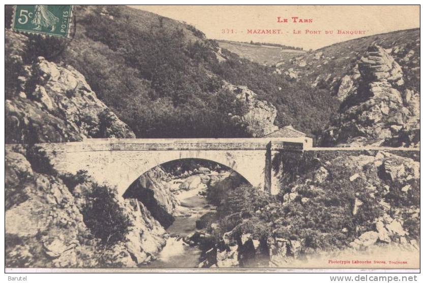 MAZAMET - Le Pont Du Banquet - Mazamet