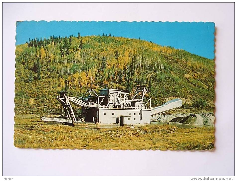 Gold Dredge On A Gold Creek,Dawson City -Yukon -Canada, 1950-60's   VF  D19923 - Yukon