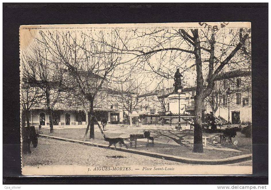 30 AIGUES MORTES Place St Louis, Ed Mézy 3, 1921 - Aigues-Mortes