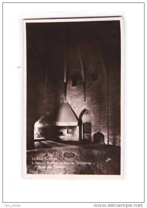 30 AIGUES MORTES Tour De Constance, Intérieur, Salle Des Gardes, Ed APA 8, Gard Illustré, 1939 - Aigues-Mortes