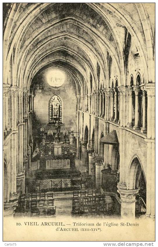 ARCUEIL 94 - Vieil Arcueil - Triforium De L'Eglise Saint-Denis - Arcueil