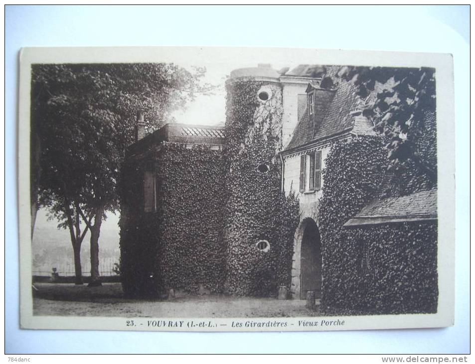 VOUVRAY - LES GIRARDIERES - VIEUX PORCHE Nr.23 - Vouvray