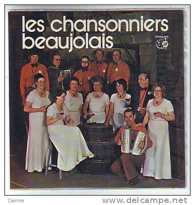 PROMO  POUR  LE  BEAUJOLAIS   PAR  LES  CHANSONNIERS  DU  BEAUJOLAIS - Alcools