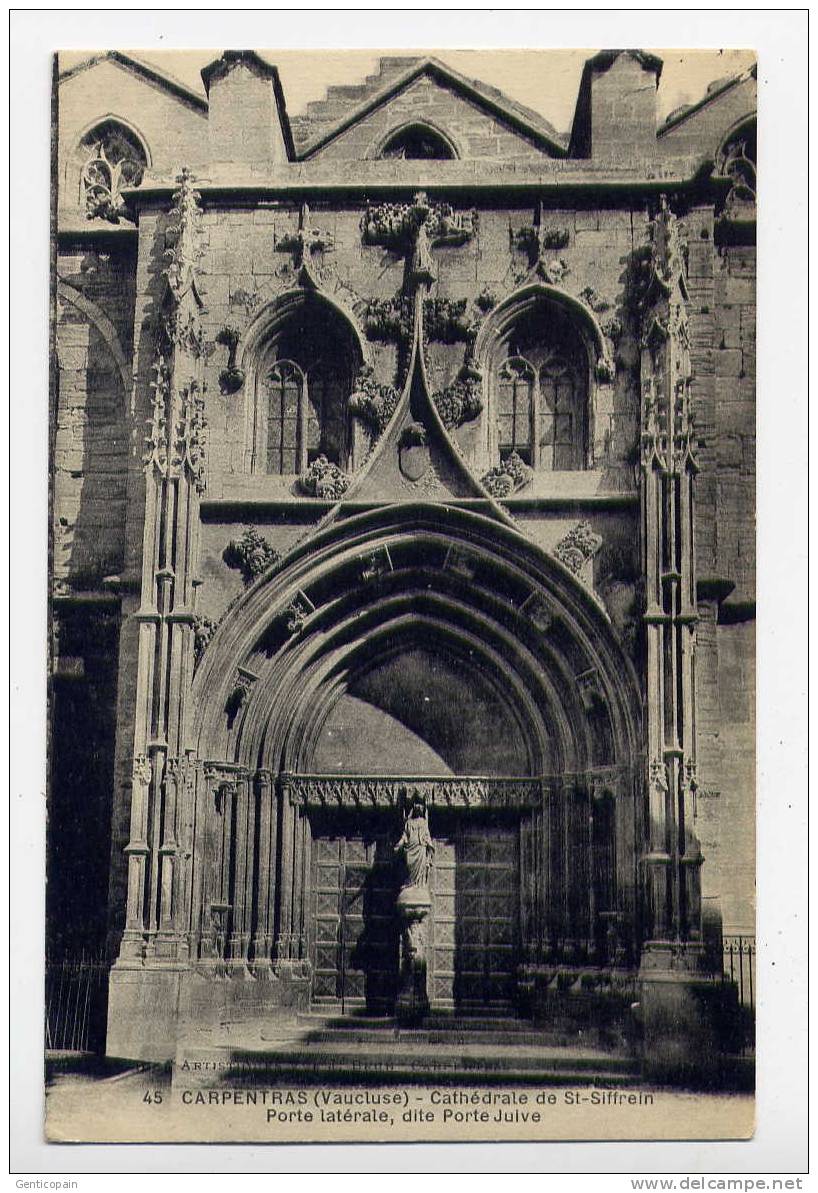 I4 - CARPENTRAS - Cathédrale De Saint-Siffrein - Porte Latérale Dite Porte Juive - Carpentras