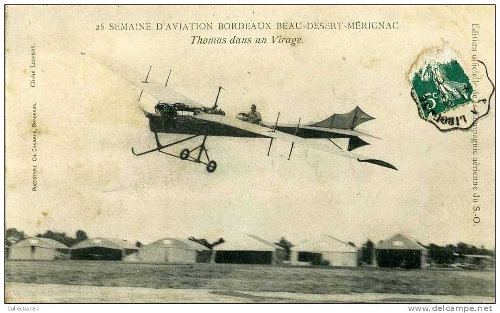 33 - GIRONDE - MERIGNAC - AVIATION - AVION - AERODROME De BEAU DESERT - AVIATEUR THOMAS Dans Un VIRAGE - AEROPLANE - Merignac