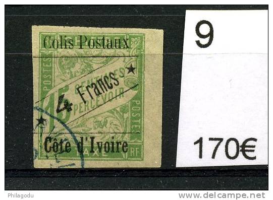 COTE D'IVOIRE  4F Colis Postaux  9 Oblitéré   Grandes Marges  Cote 170 € - Used Stamps