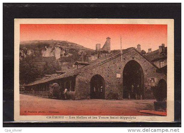 38 CREMIEU Halles, Tour St Hippolyte, Animée, Ed Vialatte, 193? - Crémieu