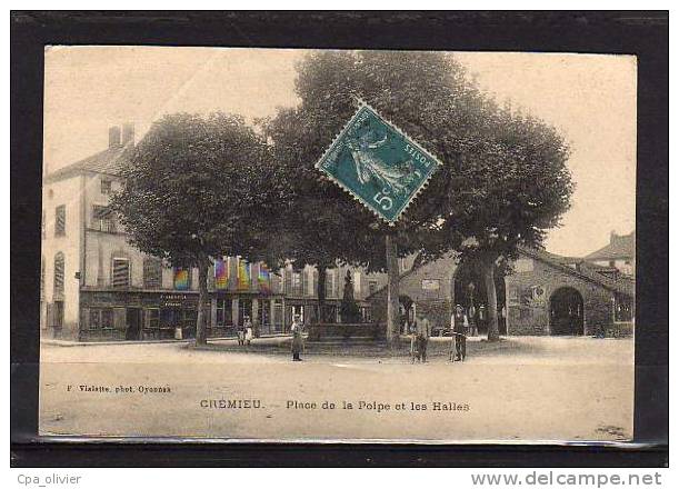 38 CREMIEU Place De La Poipe, Halles, Animée, Ed Vialatte, 1911 - Crémieu
