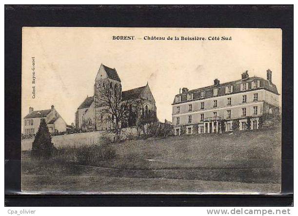 60 BOREST (envs Nanteuil Haudouin) Chateau De La Boissière, Coté Sud, Ed Rayon, 191? - Nanteuil-le-Haudouin