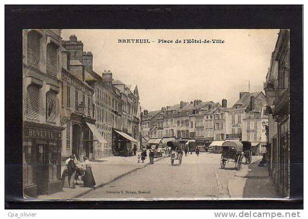 60 BRETEUIL Place De L'Hotel De Ville, Animée, Buvette, Ed Dubois, 191? - Breteuil