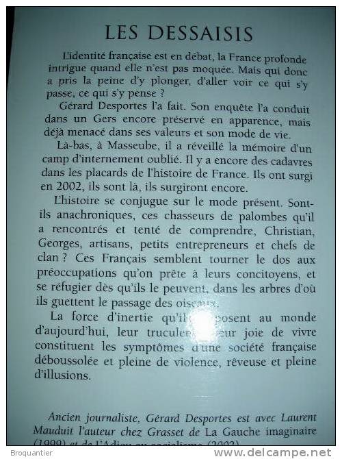 Les Dessaisis Voyage En France De Gérard Desportes Chez Grasset. - Livres Dédicacés