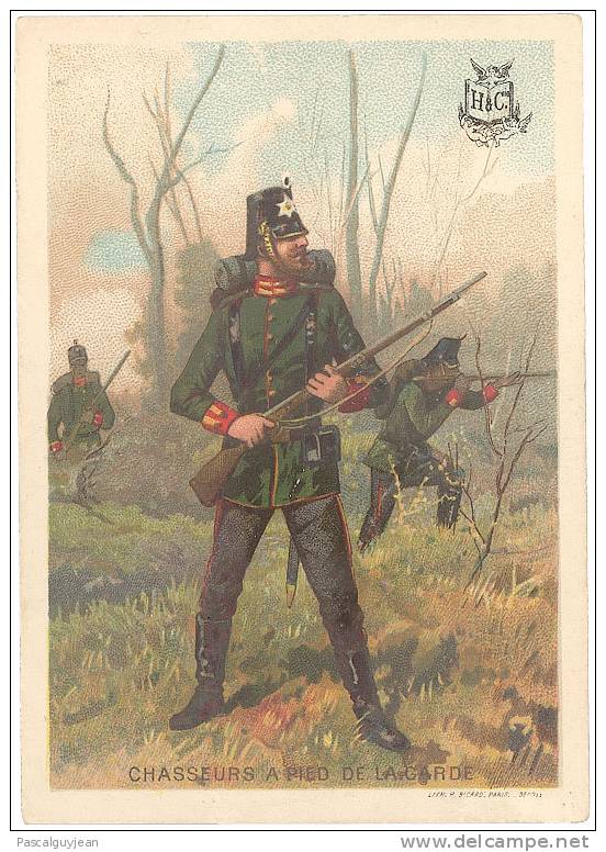 CHROMO - CHASSEURS A PIED DE LA GARDE - Uniformes