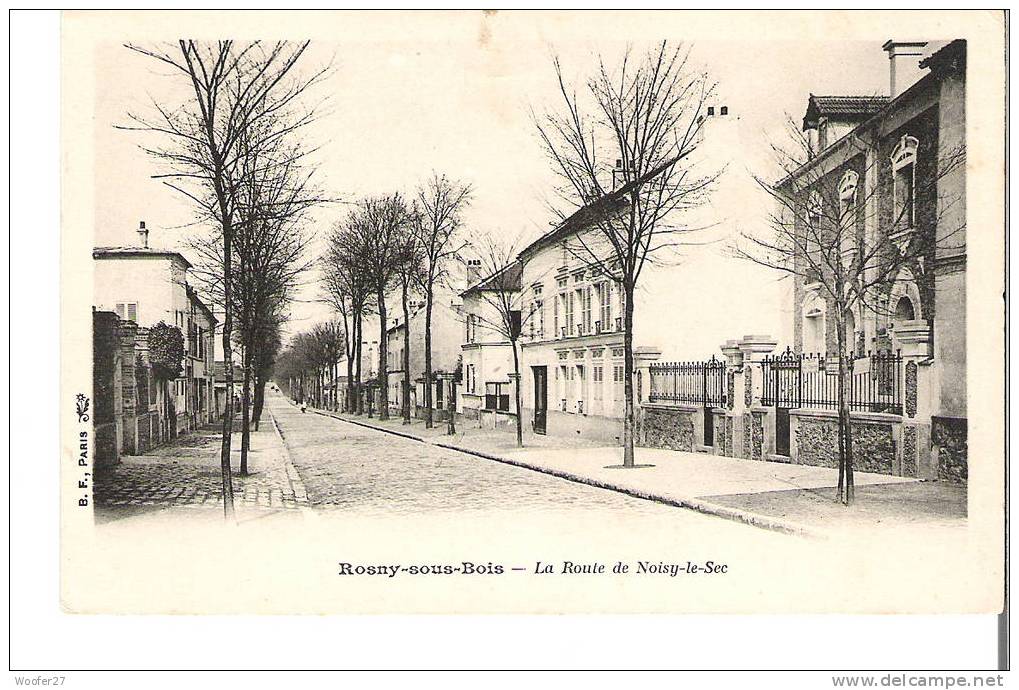 CPA ROSNY SOUS BOIS Route De Noisy Le Sec - Rosny Sous Bois