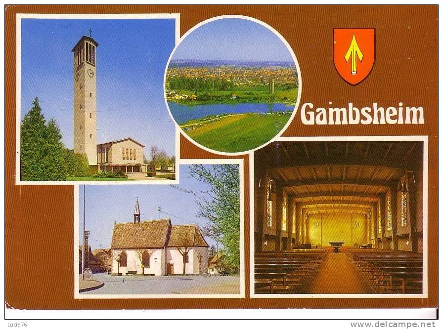 GAMBSHEIM -  4 Vues :  Eglise - Le Plan D´Eau De L´Ensemble De Loisirs  ETANG MASSETTI - Chapelle ND Des Sept Douleurs - - Gambsheim