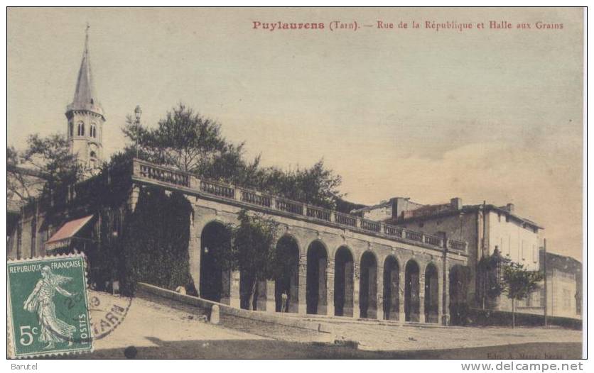 PUYLAURENS - Rue De La République Et Halle Aux Grains - Puylaurens