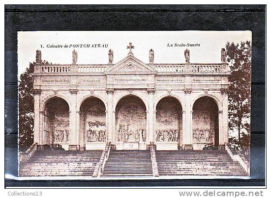 LOIRE ATLANTIQUE - Pontchâteau - Calvaire De Pontchâteau - La Scala Sancta - Pontchâteau