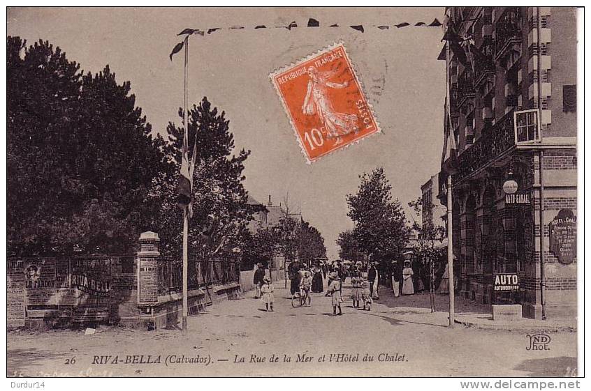 RIVA-BELLA (Calvados).   La Rue De La Mer Et L'Hôtel Du CHALET  ( Belle Carte ) - Riva Bella