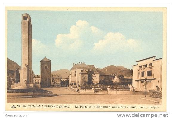 73 )FL) SAINT JEAN DE MAURIENNE, La Place Et Le Monument Aux Morts, N° 74, CAP, Colorisée - Saint Jean De Maurienne