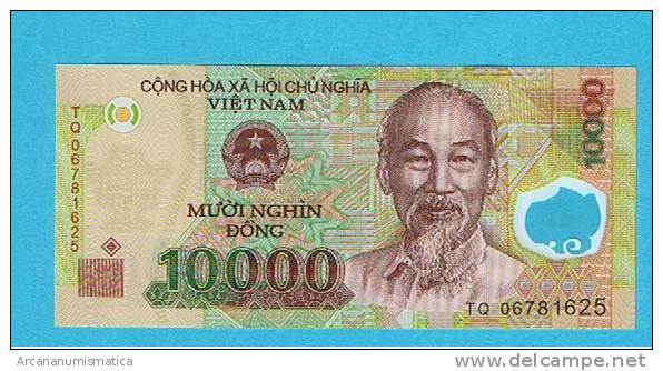 VIETNAM   10.000  DONG    POLIMERO    PLANCHA/UNC/SC   DL-5768 - Vietnam