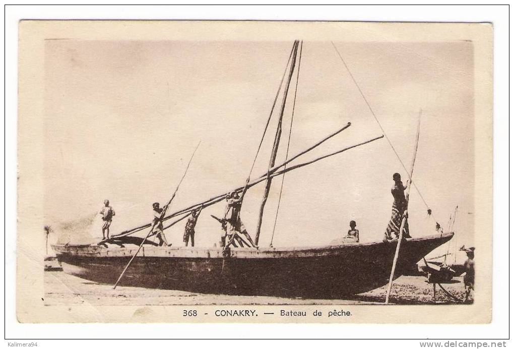 ETHNOGRAPHIE  AFRICAINE  /  CONAKRY  ( Guinée ) /  BATEAU  DE  PÊCHE  /  Photo  E. HABKOUK   N° 368 - Guinée Française