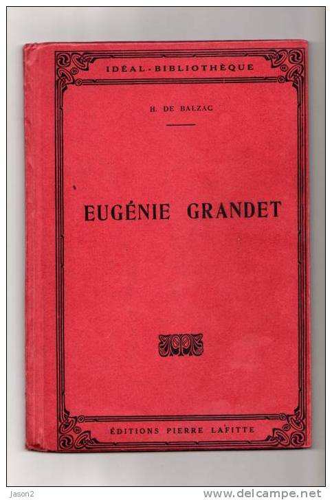 EUGENIE GRANDET:  H DE BALZAC  1921 - Ideal Bibliotheque