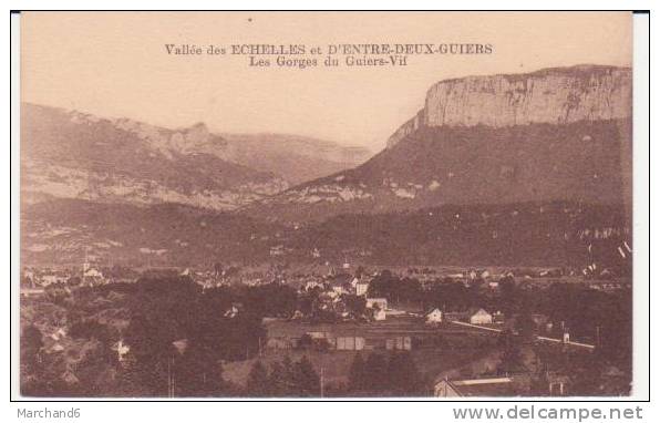 ISERE . VALLEE DES ECHELLES ET D ENTRE DEUX GUIERS LES GORGES DU GUIERS VIF - Vif