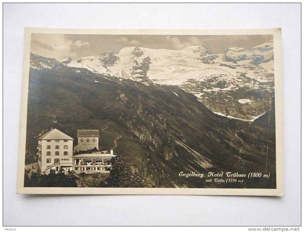 Engelberg Hotel Trübsee  - CH 1920--30´s  VF  D21161 - Engelberg