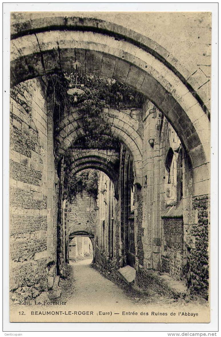 I5 - BEAUMONT-le-ROGER - Entrée Des Ruines De L'abbaye - Beaumont-le-Roger