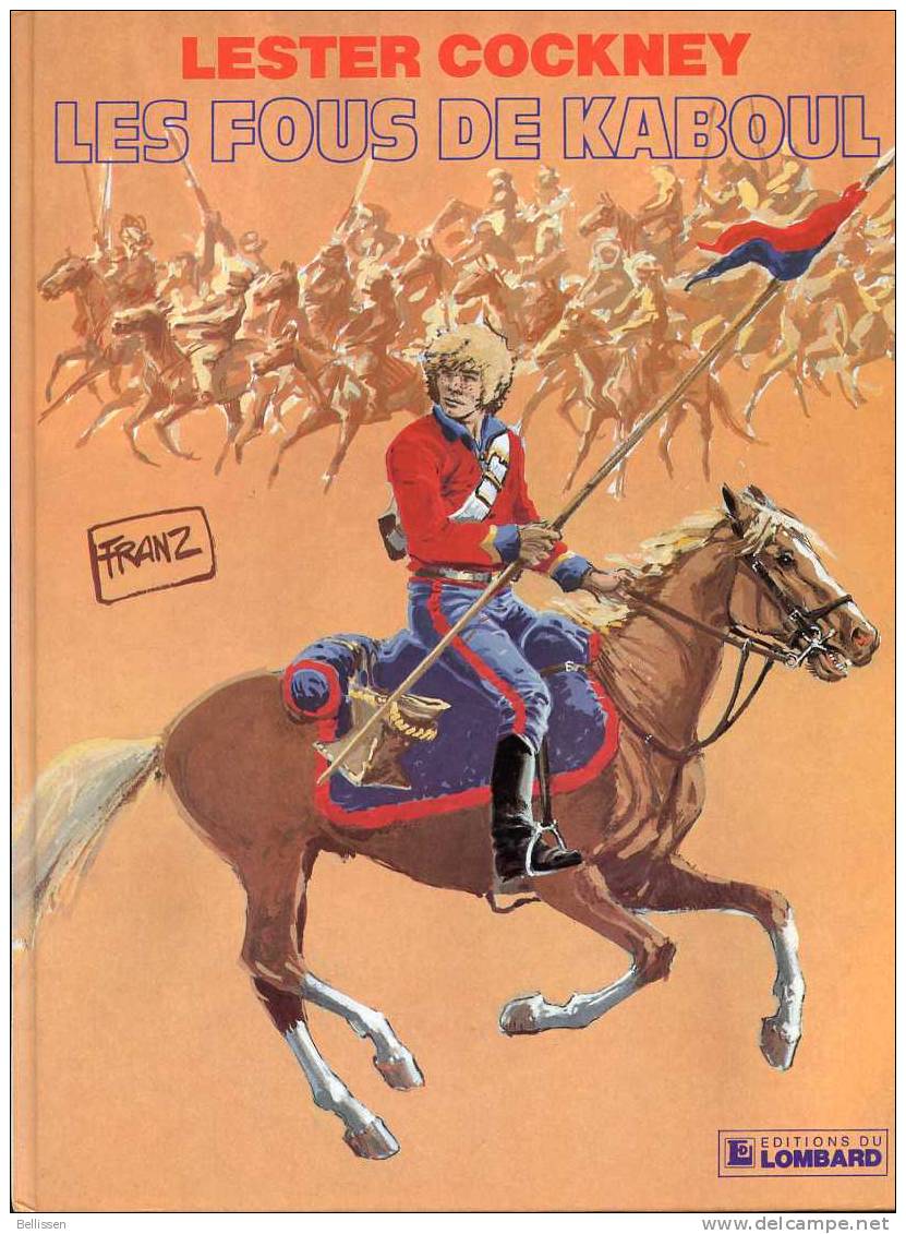 Lester Cockney N° 1 : Le Fous De Kaboul, Franz, Ed. Du Lombard, Octobre 1982 Ed. Originale - Altri & Non Classificati