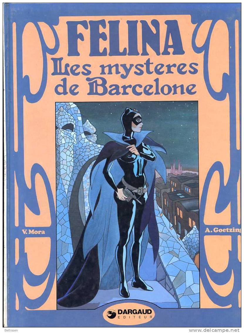 Félina : Les Mystères De Barcelone, Mora/Goetzinger, Ed. Dargaud, 1982, édition Originale - Other & Unclassified