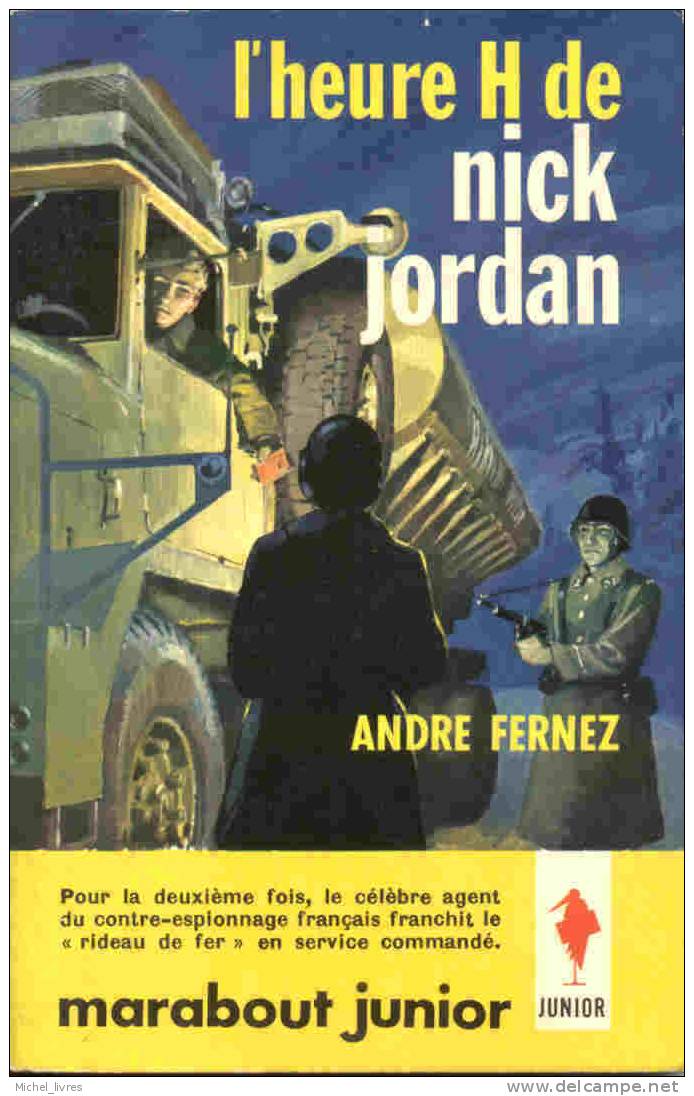 Marabout Junior - MJ 232 - André Fernez - L'heure H De Nick Jordan - Ed 1962 - BE - Marabout Junior