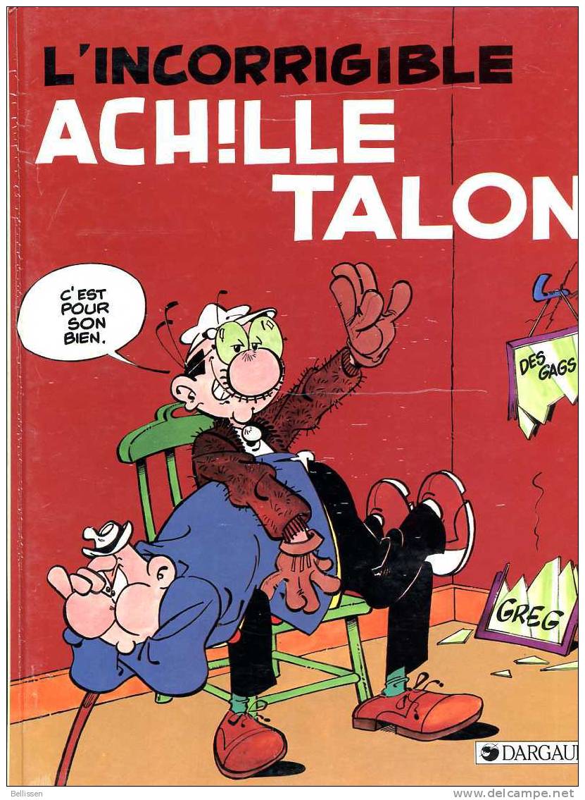 L'incorrigible AchilleTalon, Greg, Ed. Dargaud, 1983, édition Originale - Altri & Non Classificati