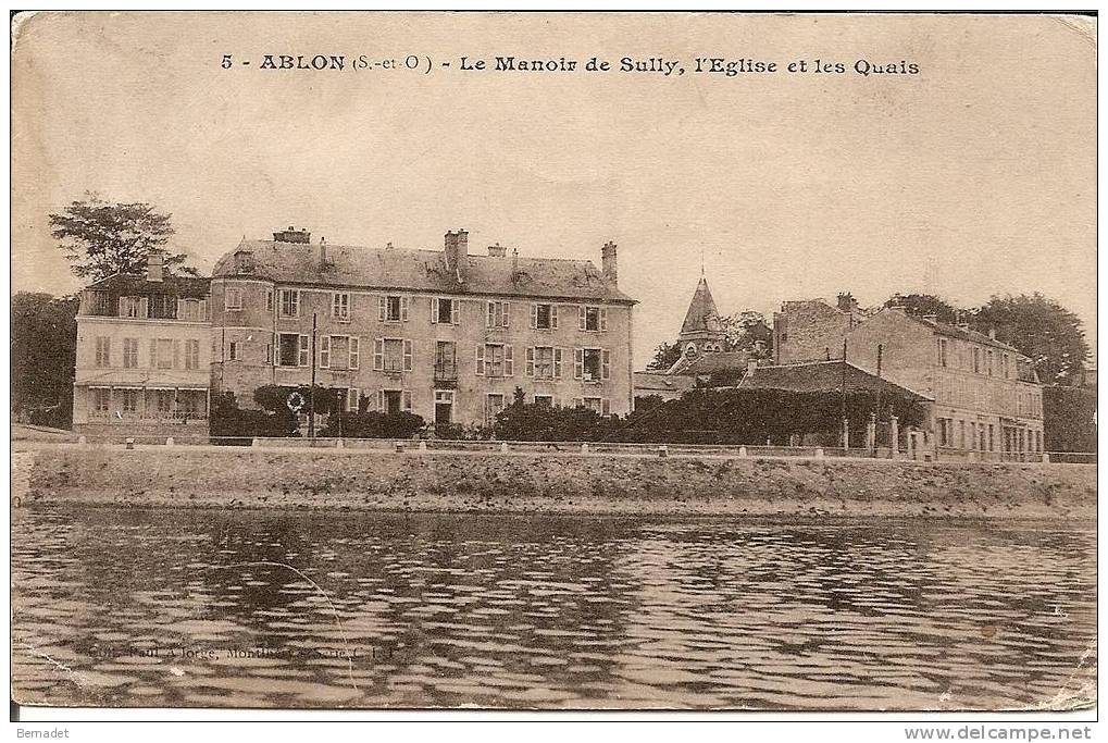 ABLON...LE MANOIR DE SULLY, L'EGLISE ET LES QUAIS - Ablon Sur Seine