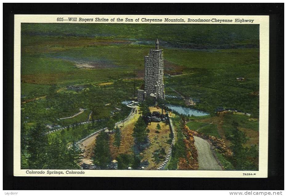 Will Rogers Shrine Of The Sun Of Cheyenne Mountain, Broadmoor - Cheyenne Highway - Colorado Springs, Colorado - Colorado Springs