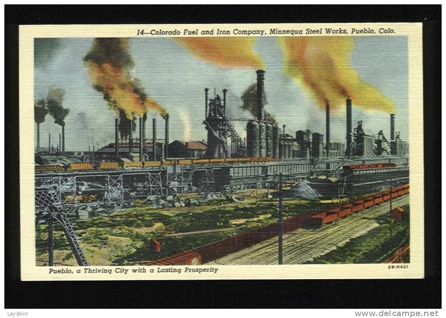 Colorado Fuel And Iron Company, Minnequa Steel Works, Pueblo, Colorado - Pueblo