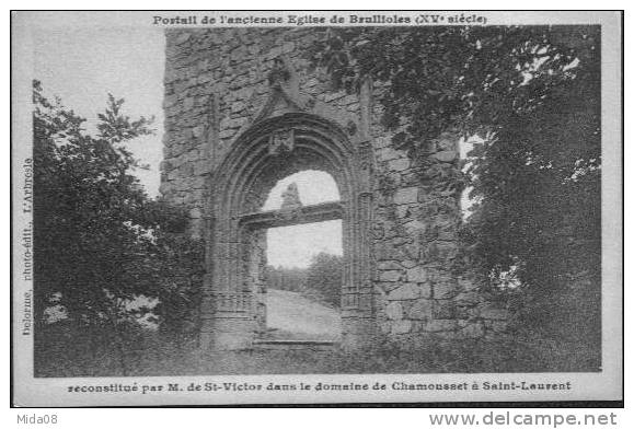 69.PORTAIL DE L'ANCIENNE EGLISE DE BRULLIOLES Reconstitue Dans Le Domaine A SAINT LAURENT - Saint-Laurent-de-Chamousset