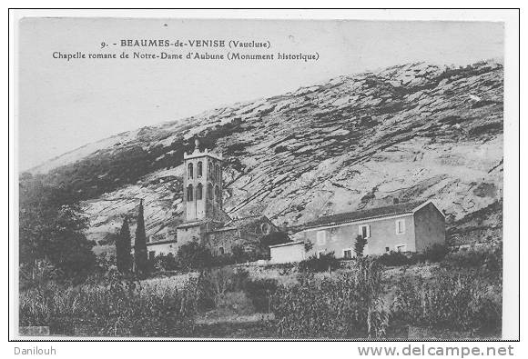 84 /FL/ BEAUMES DE VENISE, Chapelle Romane De Notre Dame D'Aubune (monument Historique) N° 9 - Beaumes De Venise