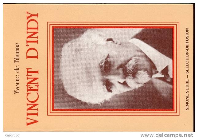 Vincent D Indy Par Yvonne Blaynac Biographie - Musica