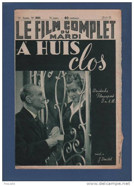 LE FILM COMPLET DU MARDI 1937 - A HUIS CLOS - OLGA TCHECHOWA - ALFRED ABEL - SABINE PETERS  / JEAN GABIN - Zeitschriften