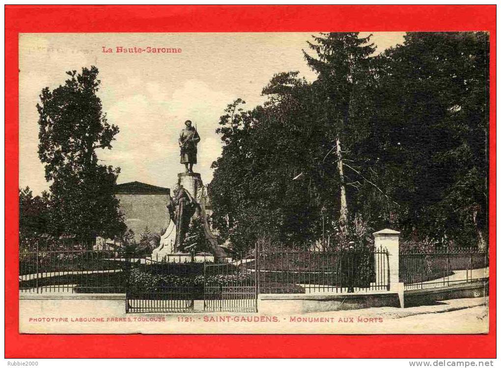 SAINT GAUDENS MONUMENT AUX MORTS 1914 1918 CARTE EN BON ETAT - Saint Gaudens