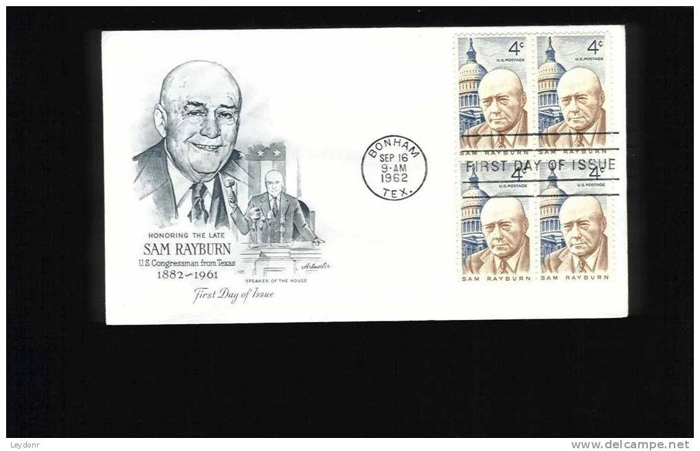 FDC Sam Rayburn - U.S. Congressman From Texas 1962 - Block Of 4 Stamps - 1961-1970