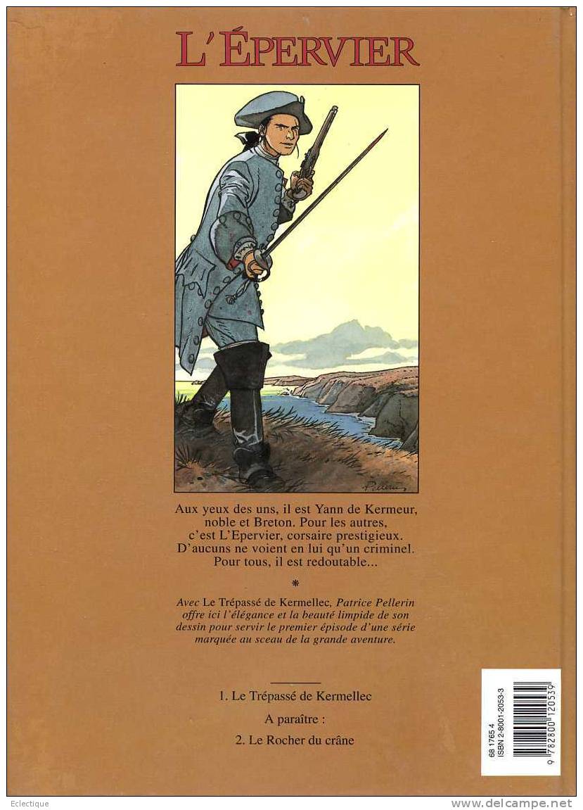 L'Epervier : 1. Le Trépassé De Kermellec, Pellerin, Ed. Dupuis/Repérages, 1994, édition Originale - Autres & Non Classés