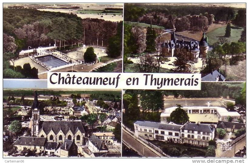 28 - Chateauneuf En Thymerais - En Avion Au Dessus De (4 Vues) - Autres & Non Classés