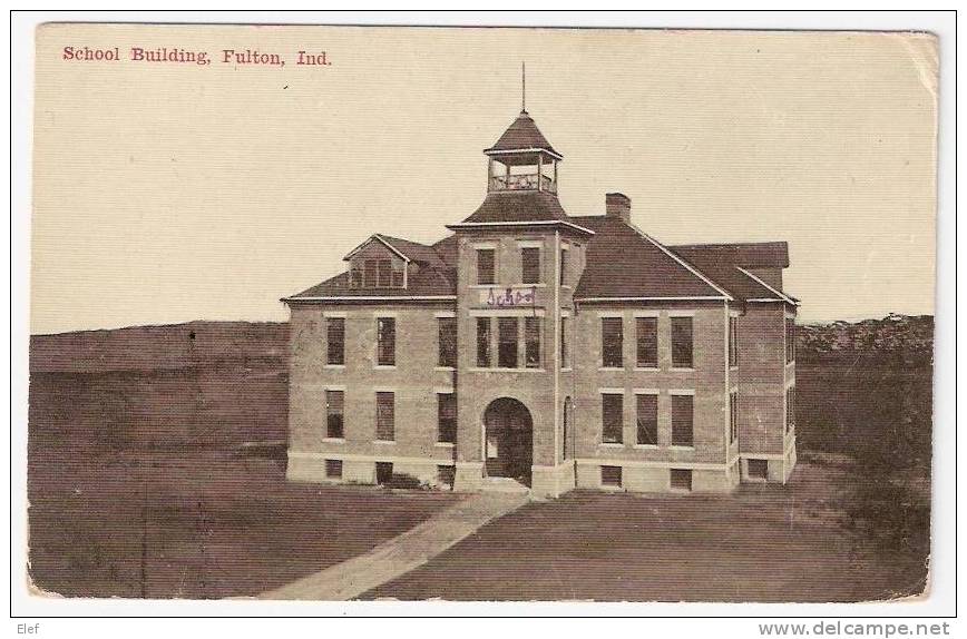 School Building , FULTON, Indiana ;  Circa 1915 ; B/TB - Autres & Non Classés