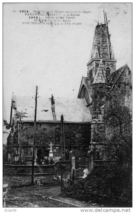 51 Pargny Sur Saux  Bataille D E La Marne,.  L'église  Et Le Cimetiére Année  1915 Réparation De La Toiture - Pargny Sur Saulx