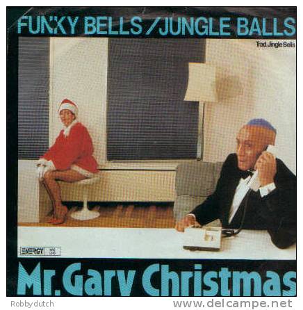 * 7" * MR. GARY CHRISTMAS - FUNKY BELLS / JUNGLE BALLS - Christmas Carols